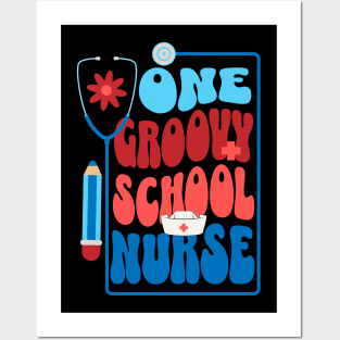 One Groovy School Nurse Posters and Art